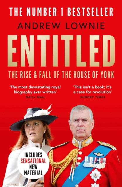 Entitled : The Rise and Fall of the House of York, Andrew Lownie