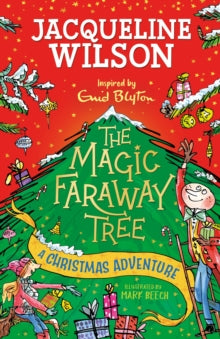 The Magic Faraway Tree: A Christmas Adventure, Jacqueline Wilson