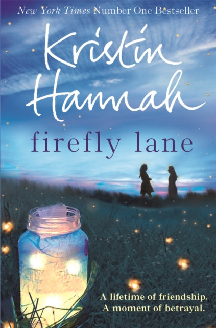 Firefly Lane, Kristin Hannah