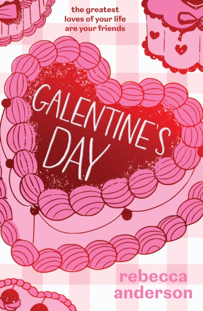 Galentine's Day, Rebecca Anderson
