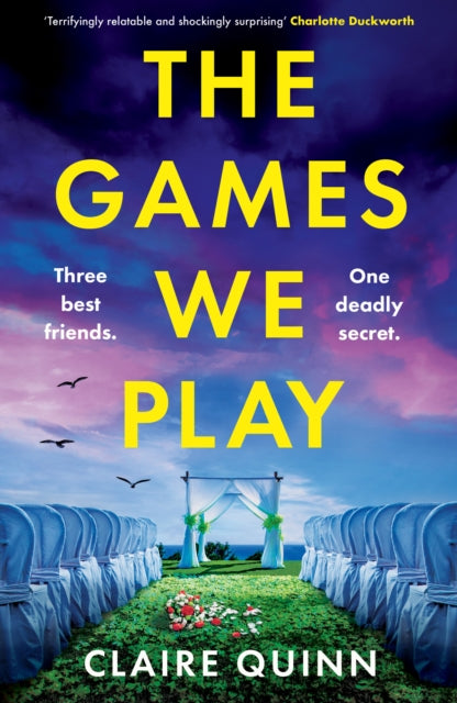 The Games We Play, Claire Quinn