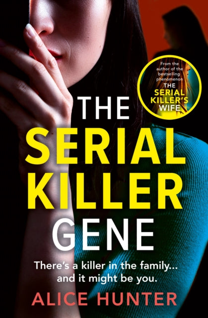 The Serial Killer Gene, Alice Hunter