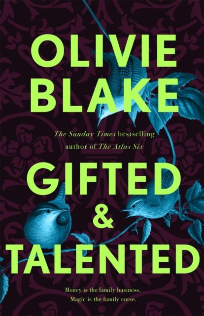 Gifted and Talented, Olivie Blake