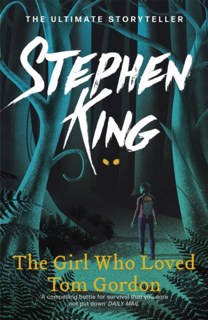The Girl Who Loved Tom Gordon, Stephen King