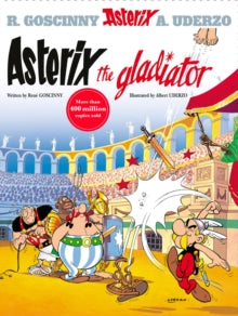 Asterix: Asterix The Gladiator : Album 4, Rene Goscinny