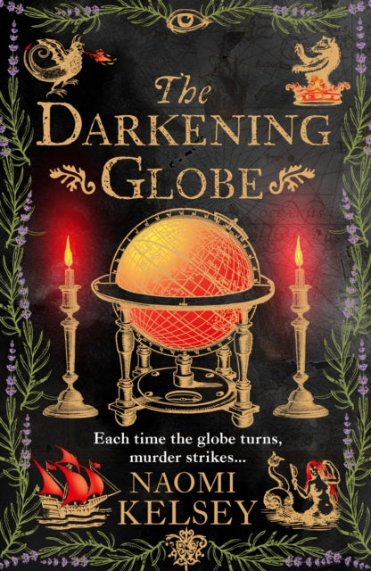 The Darkening Globe, Naomi Kelsey