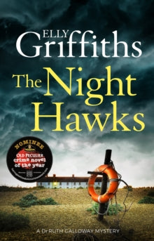 The Night Hawks (Ruth Galloway Book 13), Elly Griffiths