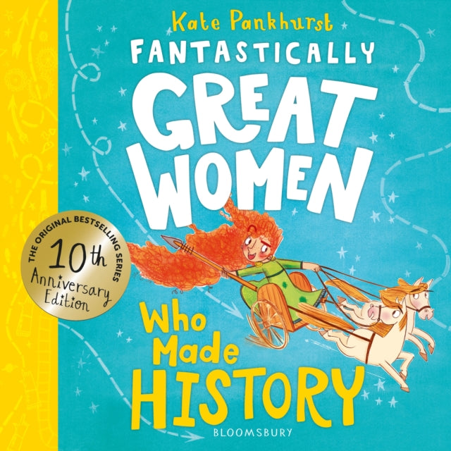 Fantastically Great Women Who Made History, Kate Pankhurst