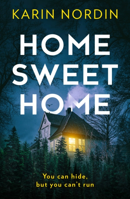 Home Sweet Home, Karin Nordin - Pre-order for publication 9th April 2026
