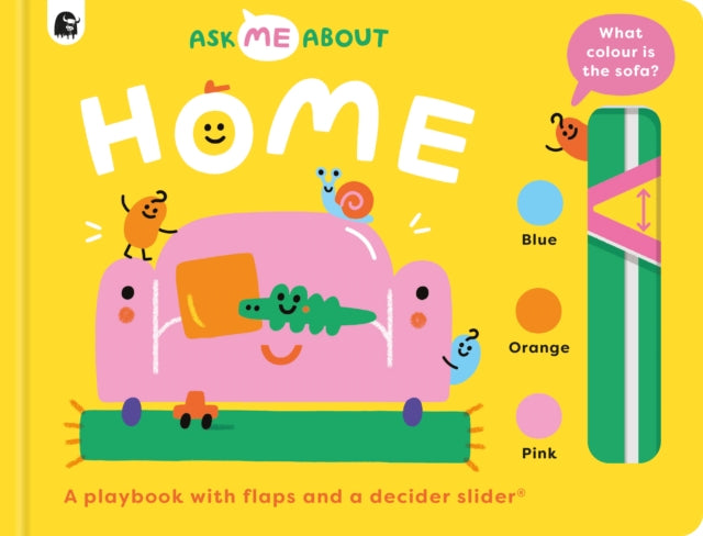 Home : A playbook with flaps and a decider slider® by Rebecca Atkinson