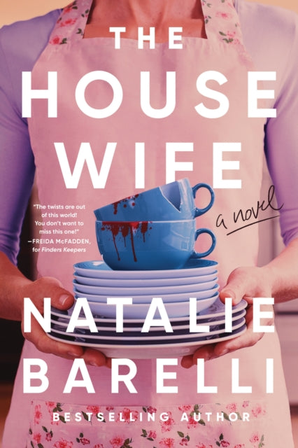 The Housewife, Natalie Barelli - Pre-order for publication 30th June