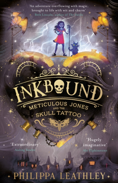 Inkbound : Meticulous Jones and The Skull Tattoo, Philippa Leathley