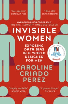 Invisible Women, by Caroline Criado Perez