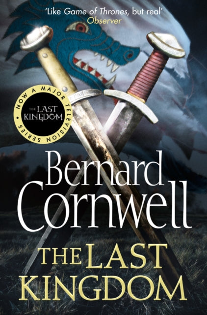 The Last Kingdom (Book 1), Bernard Cornwell