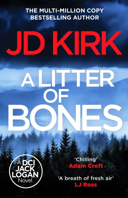 A Litter of Bones, J D Kirk