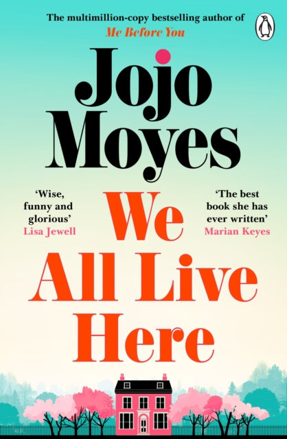 We All Live Here, Jojo Moyes