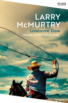 Lonesome Dove (Book 3), Larry McMurty