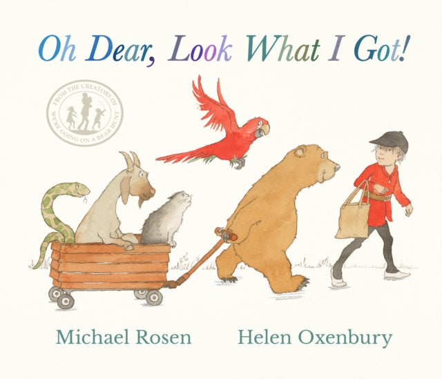 Oh Dear, Look What I Got, Michael Rosen