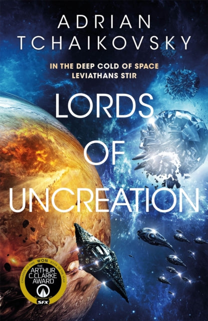 Lords of Uncreation (The Final Architecture), Adrian Tchaikovsky