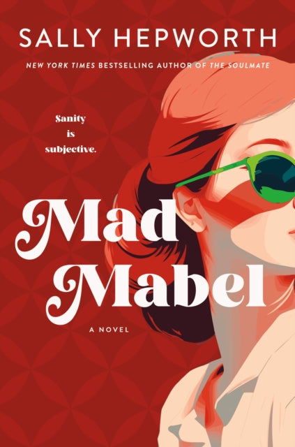 Mad Mabel, Sally Hepworth - Pre-order for publication 23rd April 2026