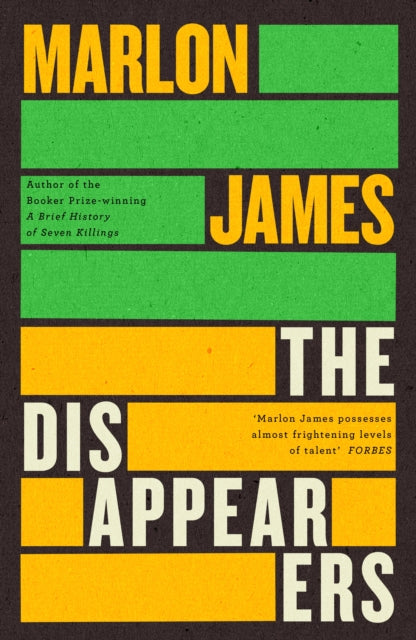 The Disappearers, Marlon James - Pre-order for publication 3rd September
