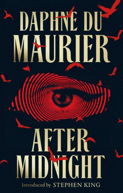 After Midnight : Thirteen Chilling Tales for the Dark Hours, Daphne du Maurier