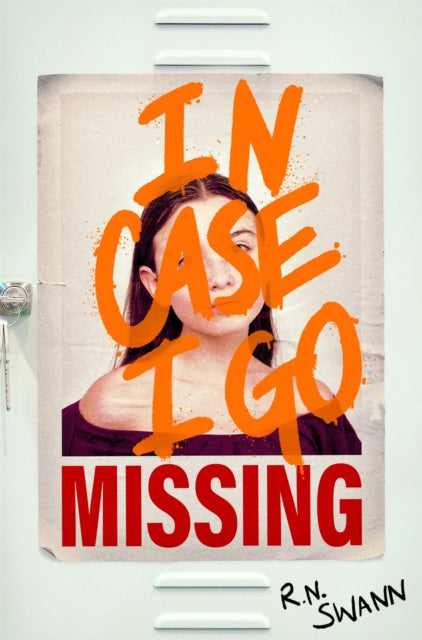 In Case I Go Missing, R N Swann