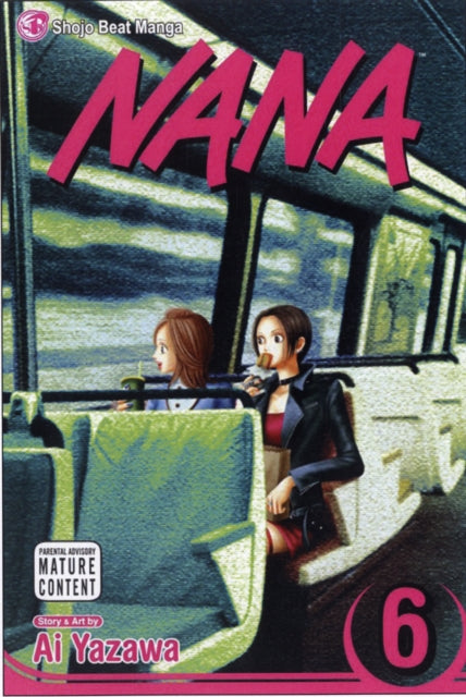Nana : Vol. 6, Ai Yazawa