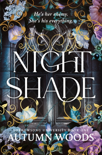 Nightshade (Sorrowsong University Book 1), Autumn Woods
