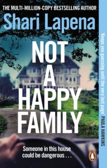 Not A Happy Family, Shari Lapena