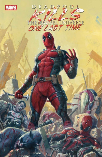 Deadpool Kills The Marvel Universe One Last Time, Cullen Bunn