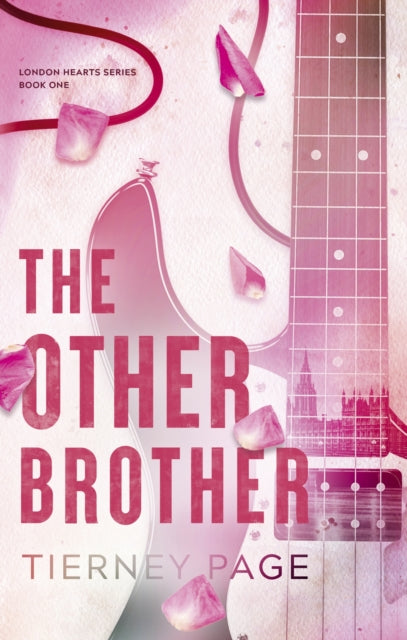 The Other Brother (London Hearts Book 1), Tierney Page
