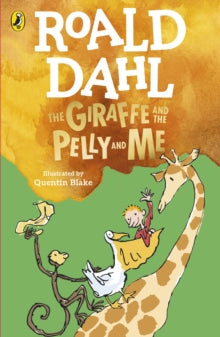The Giraffe The Pelly and Me, Roald Dahl