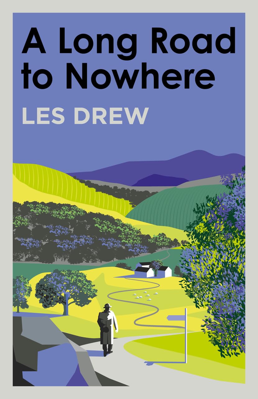 A Long Road to Nowhere, Les Drew - Signed by The Author