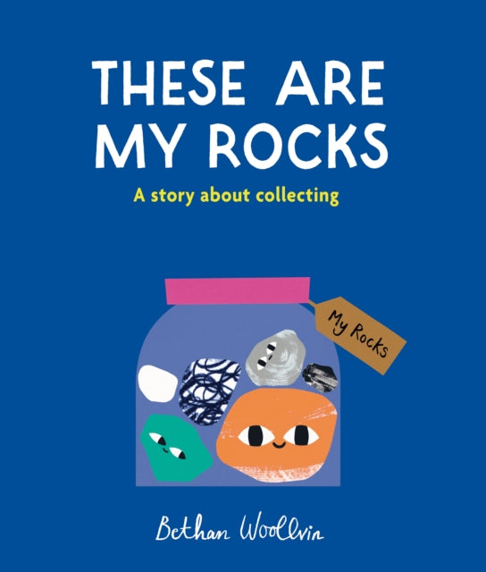 These Are My Rocks, Bethan Woollvin
