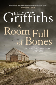 A Room Full of Bones (Ruth Galloway Book 4), Elly Griffiths