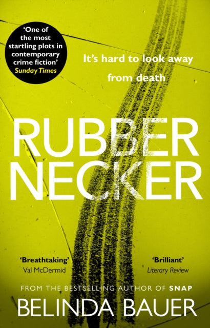 Rubbernecker, Belinda Bauer