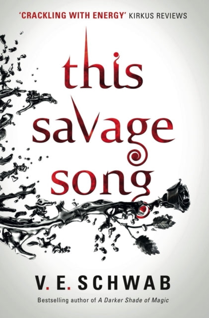 This Savage Song (Monsters of Verity), V E Schwab