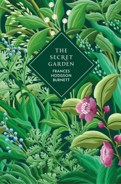 The Secret Garden (Vintage Classics), Frances Hodgson Burnett