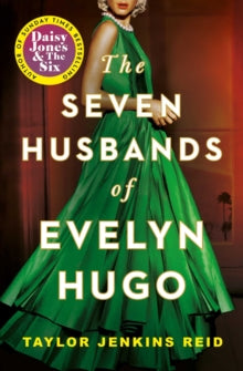 The Seven Husbands Of Evelyn Hugo, Taylor Jenkins Reid