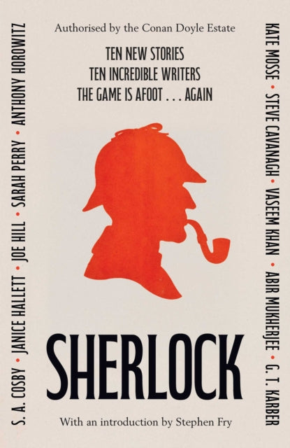 Sherlock : Short Story Anthology : Ten new cases. Ten master storytellers. One immortal detective. Pre-order for publication 5th November