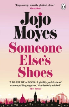 Someone Else's Shoes, Jojo Moyes