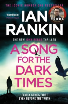 A Song For The Dark Times (Rebus #23) Ian Rankin