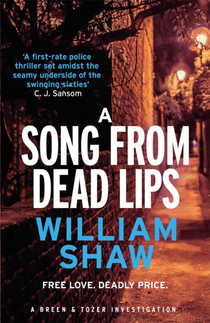 A Song From Dead Lips (Breen and Tozer Book 1), William Shaw