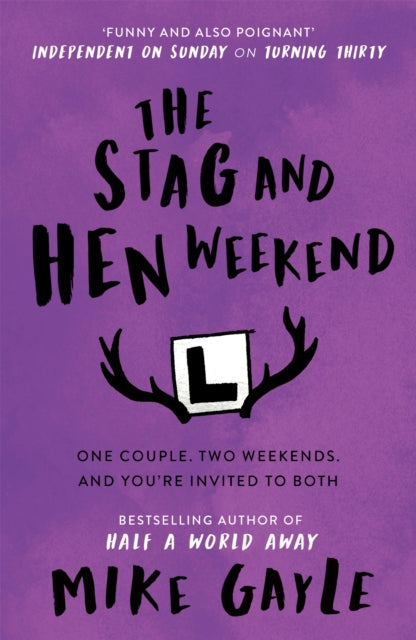 The Stag And Hen Weekend, Mike Gayle