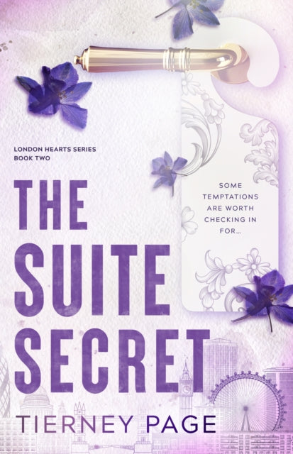 The Suite Secret (London Hearts Book 2), Tierney Page