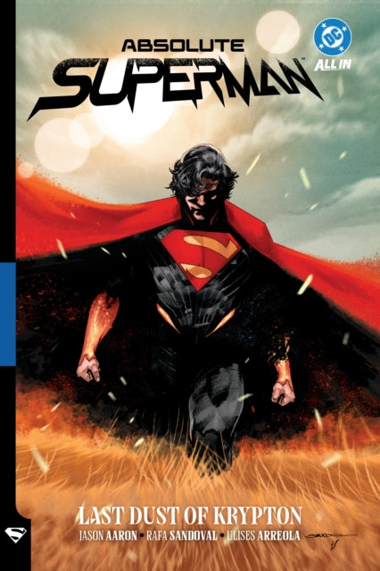 Absolute Superman Vol. 1: Last Dust of Krypton, Jason Aaron