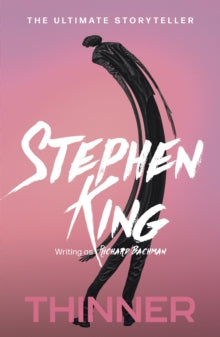 Thinner, Stephen King, Richard Bachman