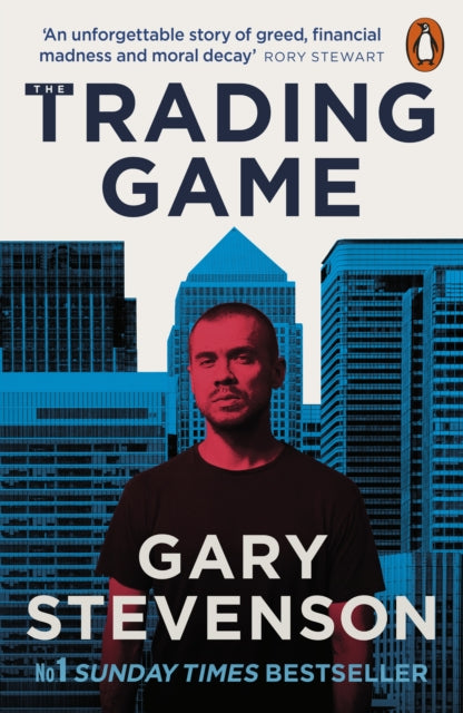 The Trading Game : A Confession, Gary Stevenson