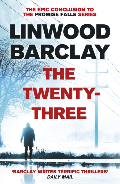 The Twenty-Three (Promise Falls Book 3), Linwood Barclay